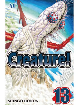 cover image of Creature！, Volume 13